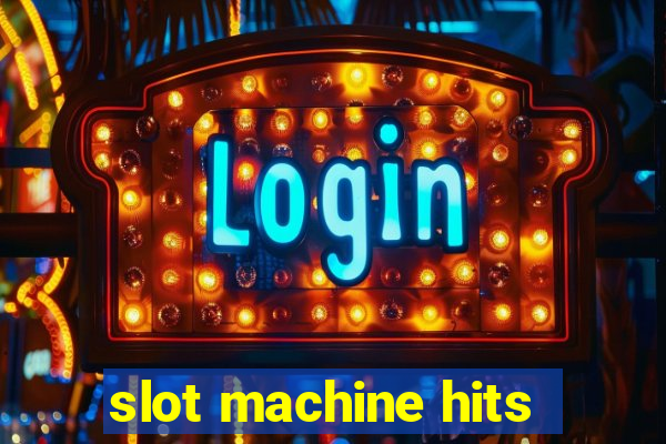 slot machine hits