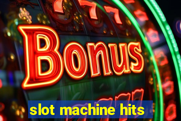 slot machine hits