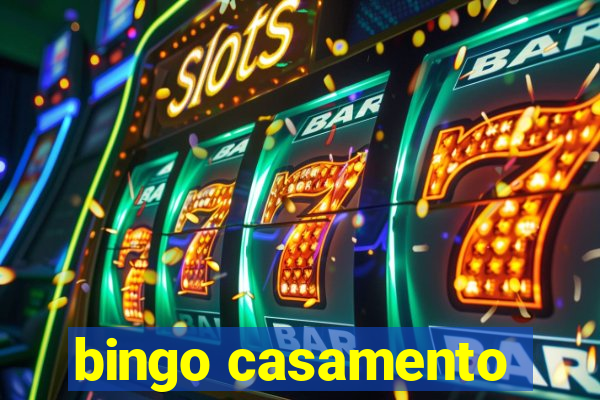 bingo casamento