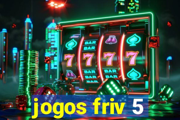 jogos friv 5