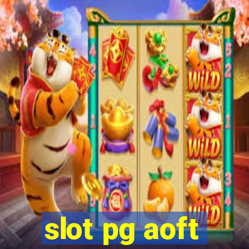 slot pg aoft