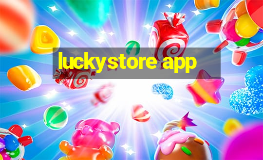 luckystore app