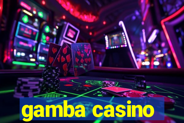 gamba casino