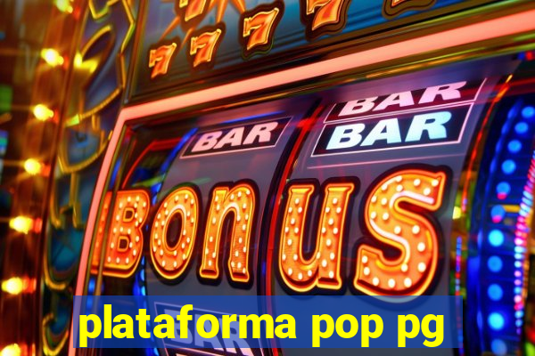 plataforma pop pg