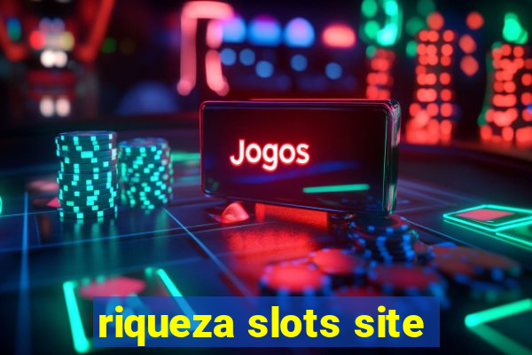 riqueza slots site