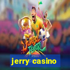 jerry casino