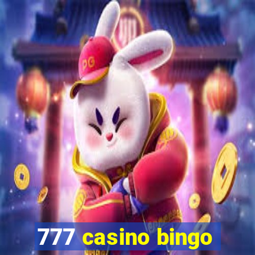 777 casino bingo