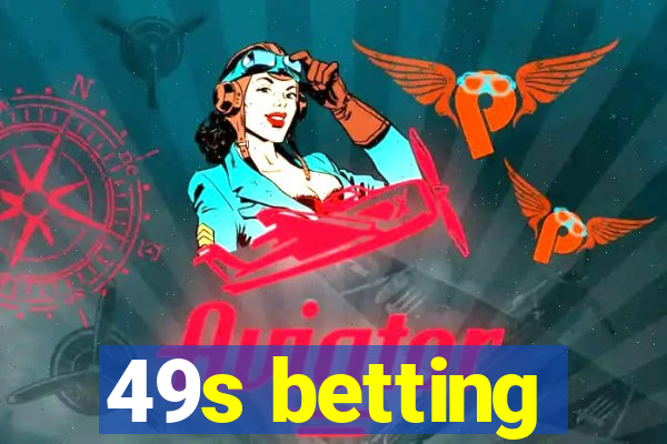 49s betting