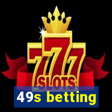 49s betting