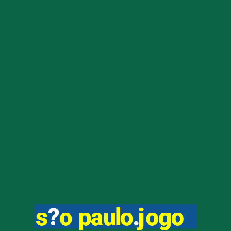 s?o paulo.jogo