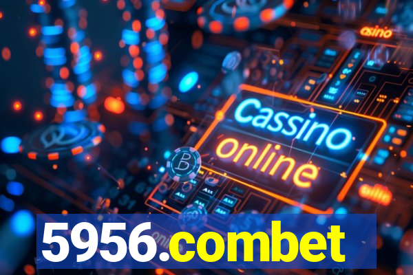 5956.combet