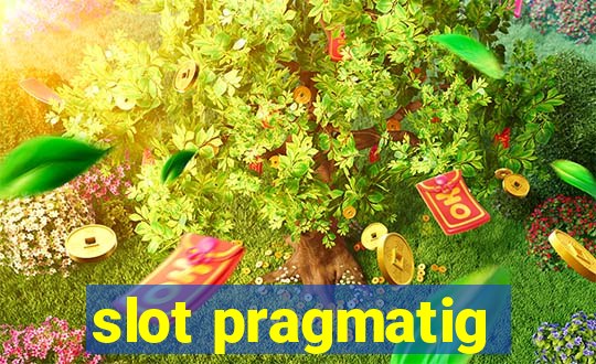 slot pragmatig