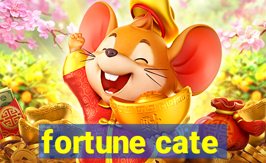 fortune cate