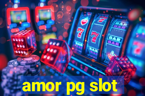 amor pg slot