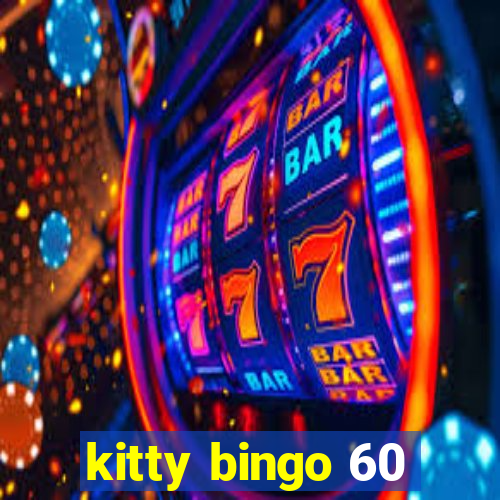 kitty bingo 60