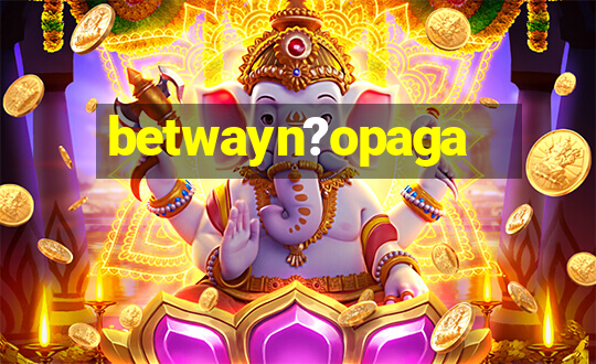 betwayn?opaga