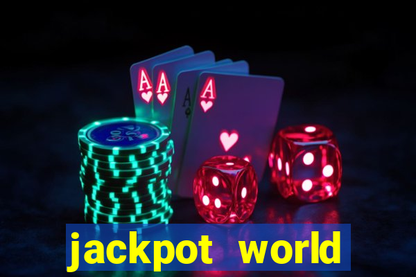 jackpot world casino game gratis