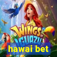 hawai bet