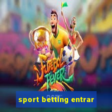 sport betting entrar