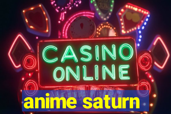 anime saturn