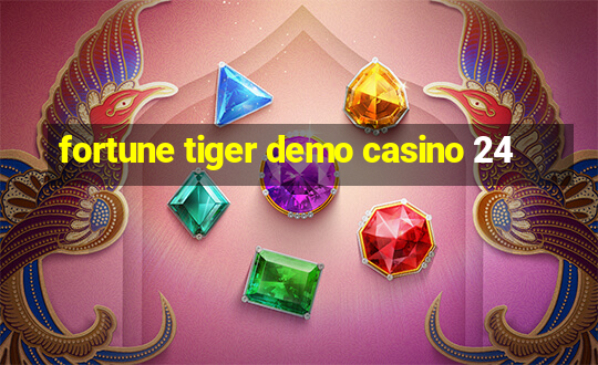 fortune tiger demo casino 24