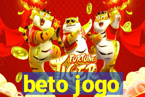 beto jogo