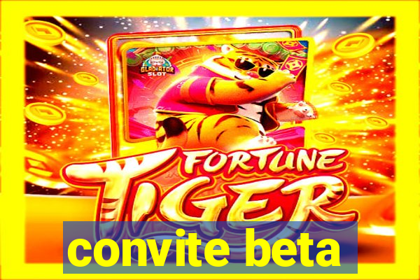 convite beta