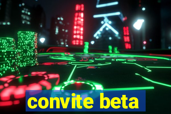 convite beta