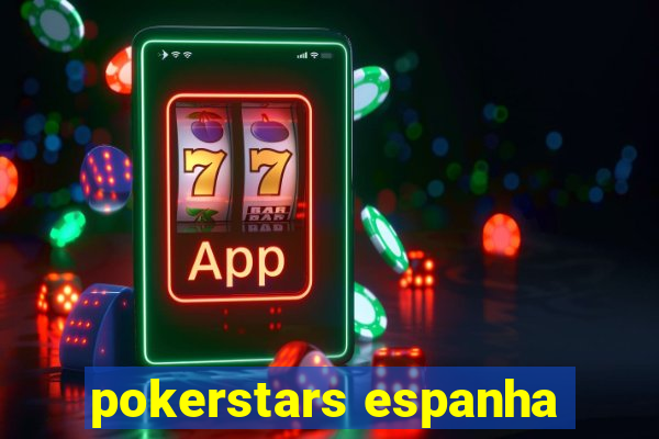 pokerstars espanha