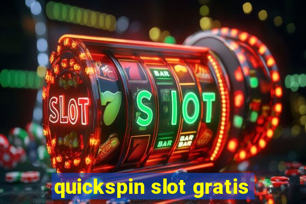 quickspin slot gratis