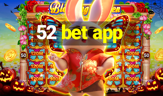 52 bet app