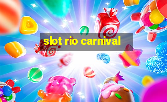 slot rio carnival