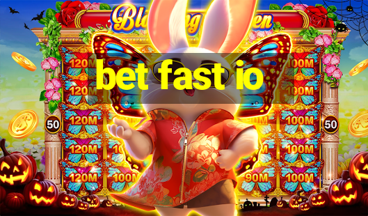 bet fast io