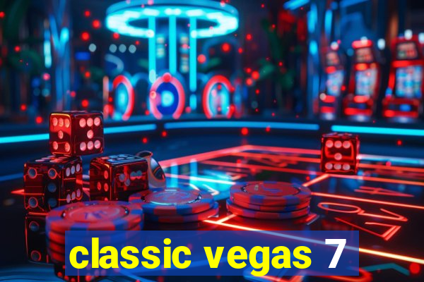 classic vegas 7