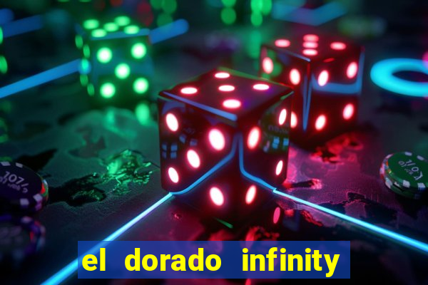 el dorado infinity reels slot