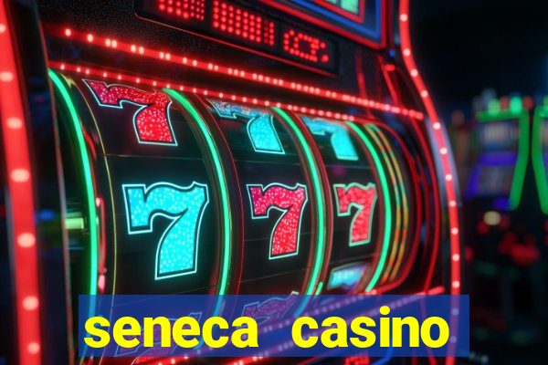 seneca casino niagara falls usa