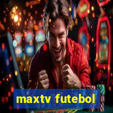 maxtv futebol