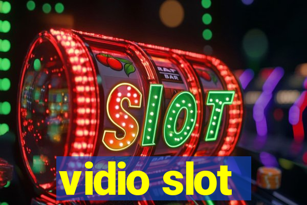 vidio slot