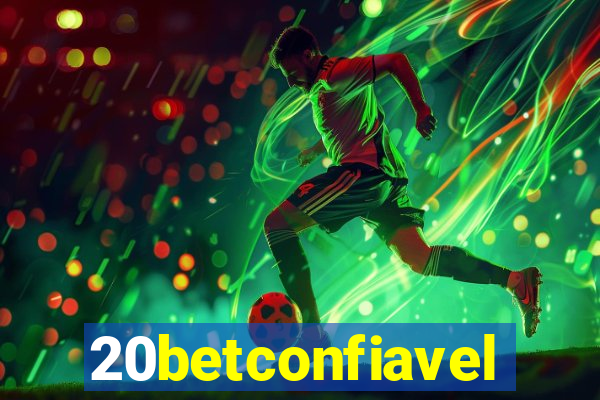 20betconfiavel