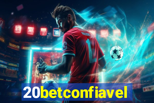 20betconfiavel