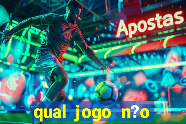 qual jogo n?o precisa depositar dinheiro