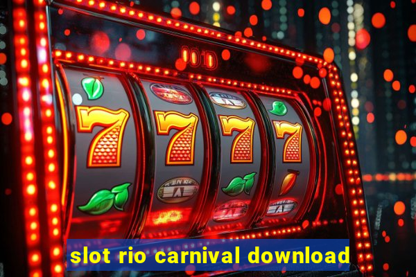 slot rio carnival download