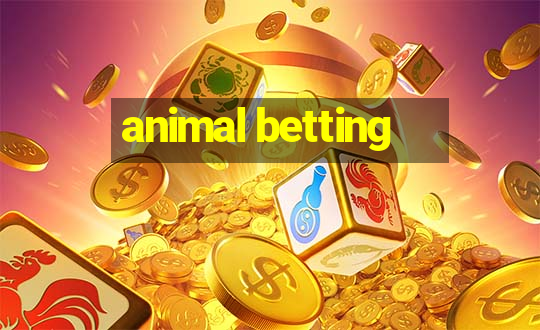 animal betting