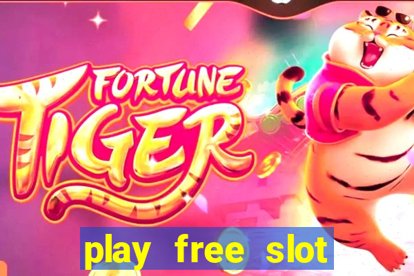 play free slot machines no download