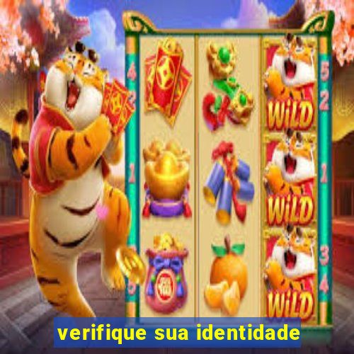 verifique sua identidade