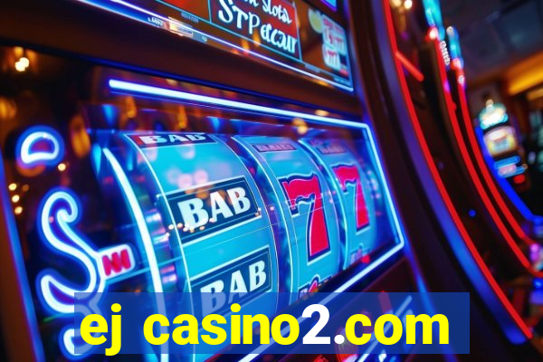 ej casino2.com