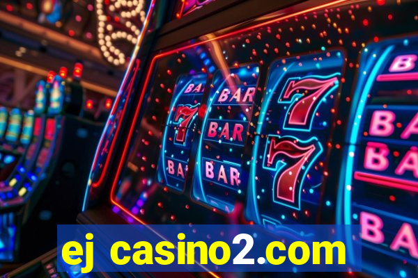 ej casino2.com