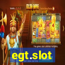 egt.slot