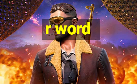 r word