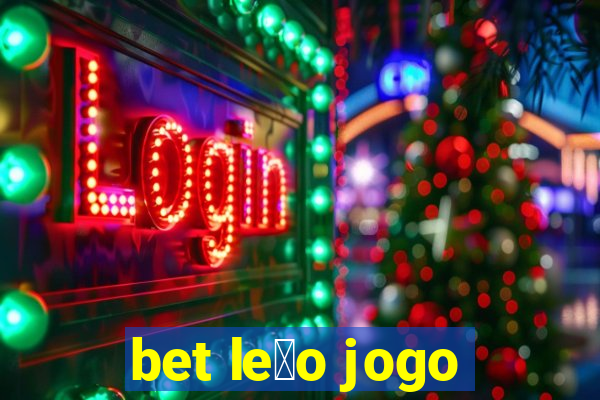 bet le茫o jogo